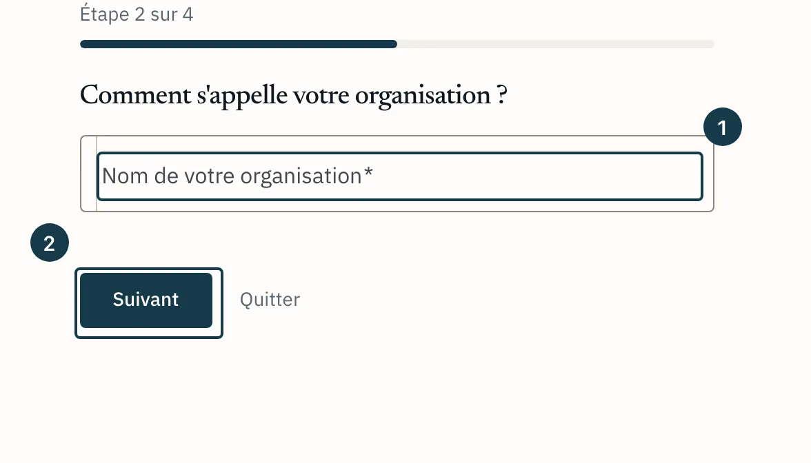 Écran d'inscription&nbsp;: le champ «&nbsp;Nom de votre organisation&nbsp;»