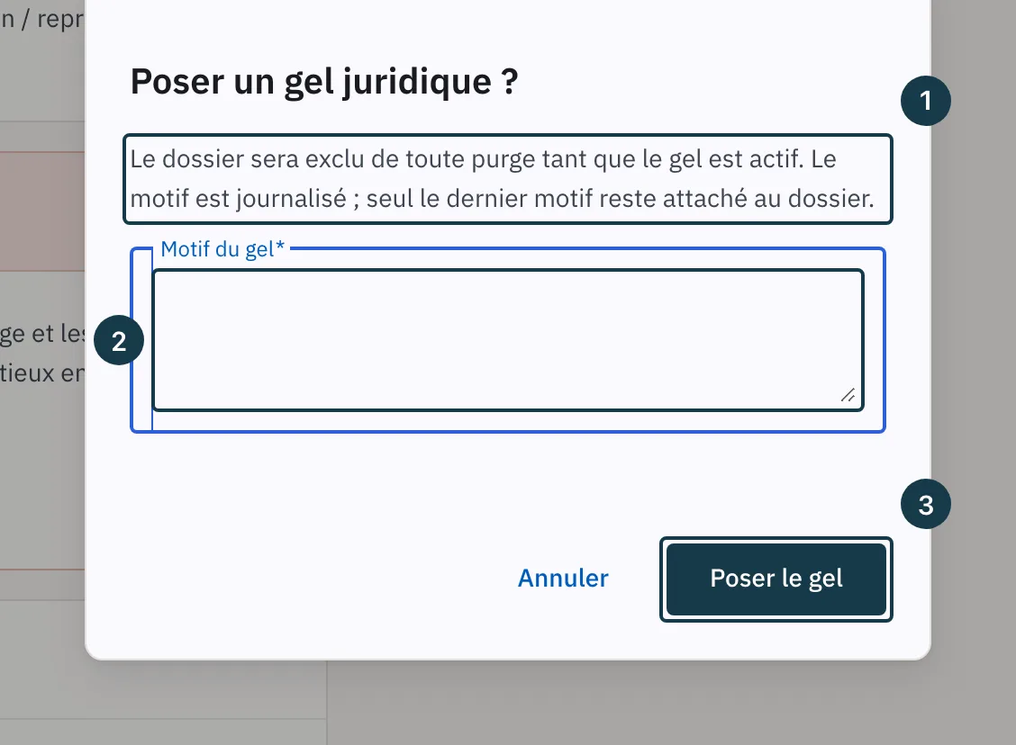 Écran d'un dossier : la fenêtre « Poser un gel juridique ? »